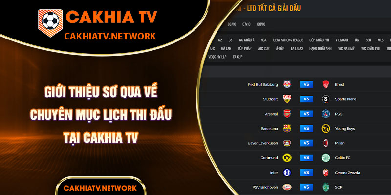 Giới thiệu sơ qua về chuyên mục lịch thi đấu tại Cakhia TV