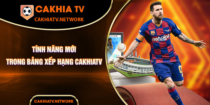 Tính năng mới trong bảng xếp hạng Cà Khịa TV